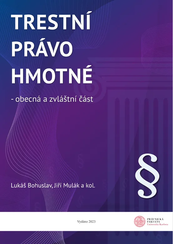 Trestní právo hmotné - obecná a zvláštní část