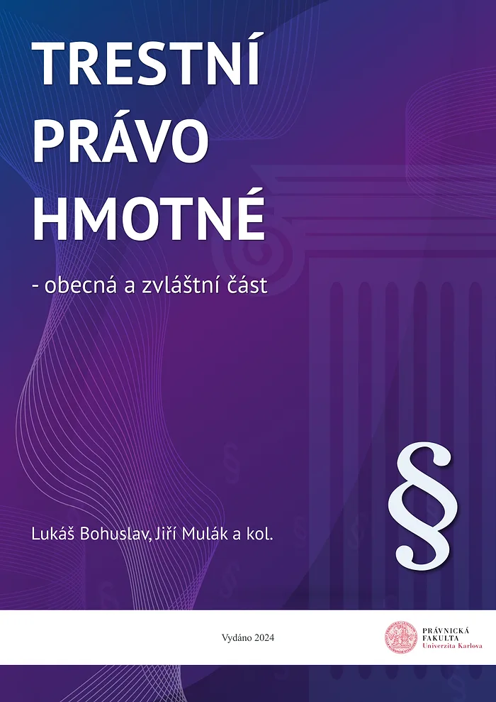Trestní právo hmotné - obecná a zvláštní část